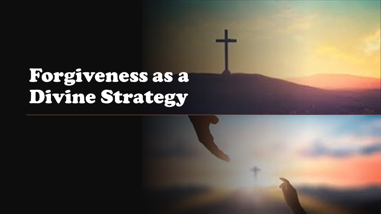 Episode 943: Forgiveness as a Divine Strategy
