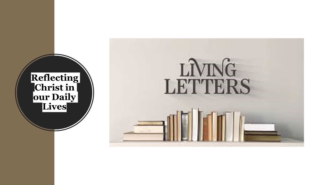 Episode 944: Living Letters - Reflecting Christ in our Daily Lives