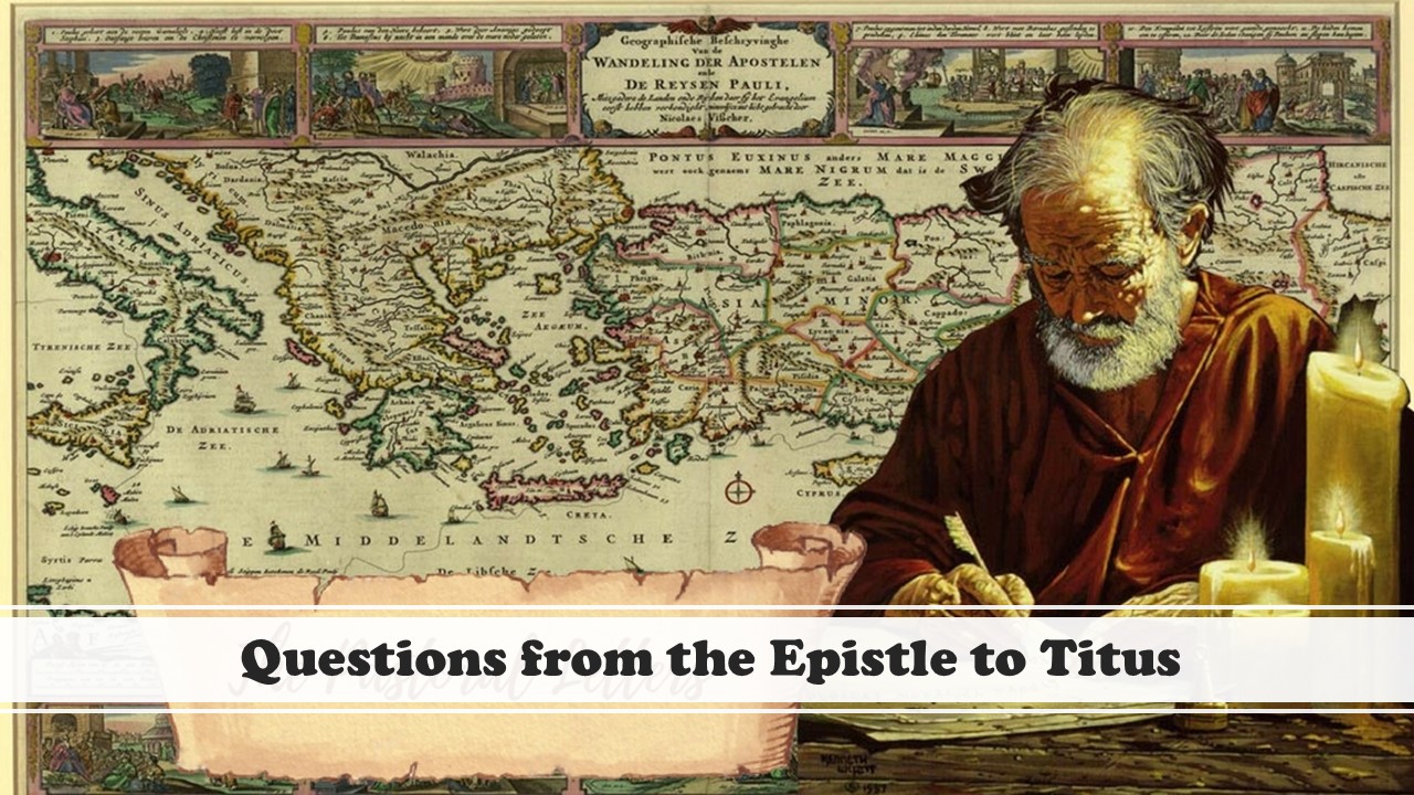 Episode 990: Questions from the Epistle to Titus