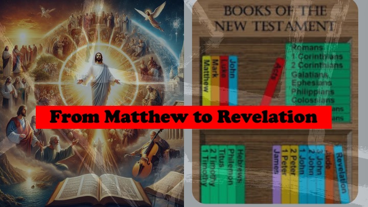 Episode 1033: From Matthew to Revelation