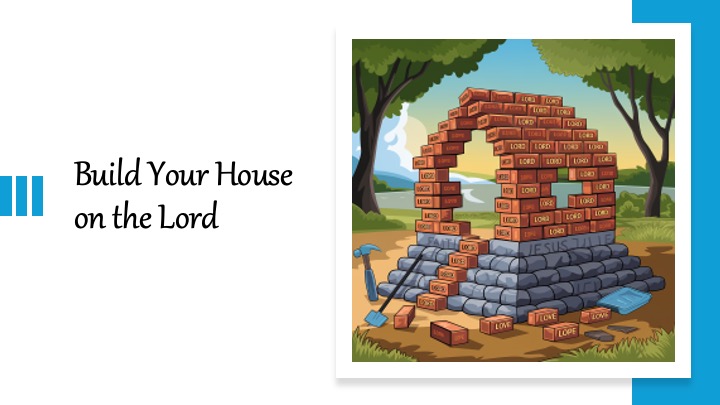 Episode 1065: Build Your House on the Lord