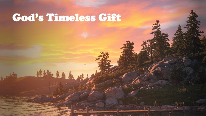 Episode 1072: God’s Timeless Gift