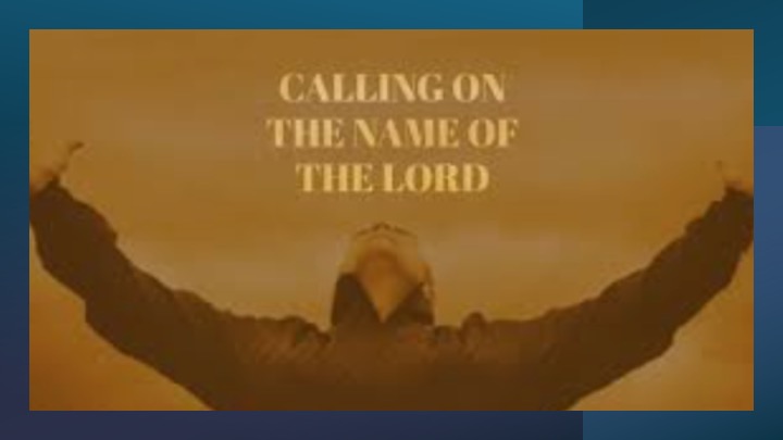 Episode 1088: Calling on the Name of the Lord