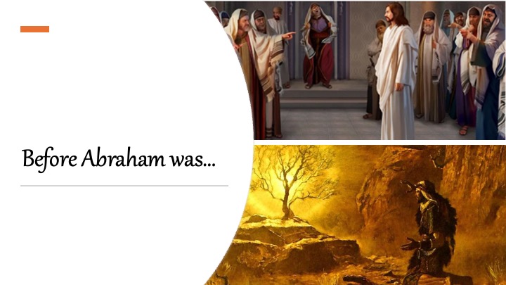 Episode 1160: Before Abraham was…