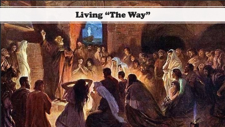 Episode 1224: Living “The Way”