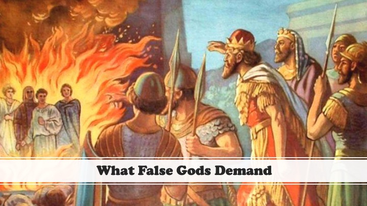 Episode 1334: What False Gods Demand