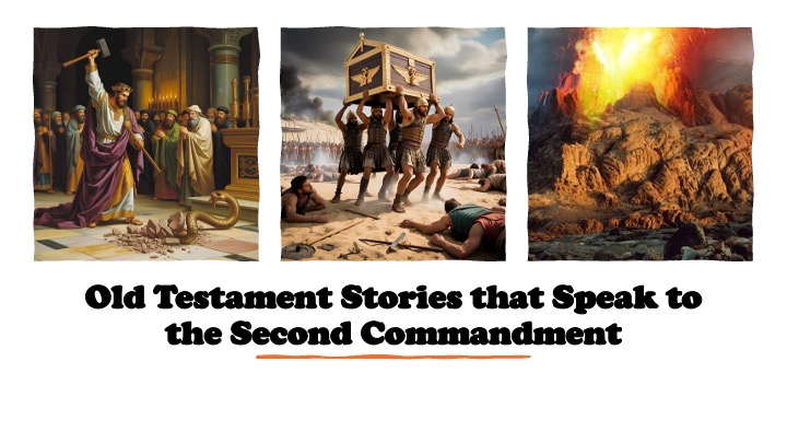 Episode 1341: Old Testament Stories that Speak to the Second Commandment