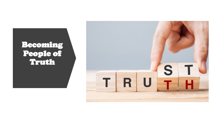 Episode 1425: Becoming People of Truth