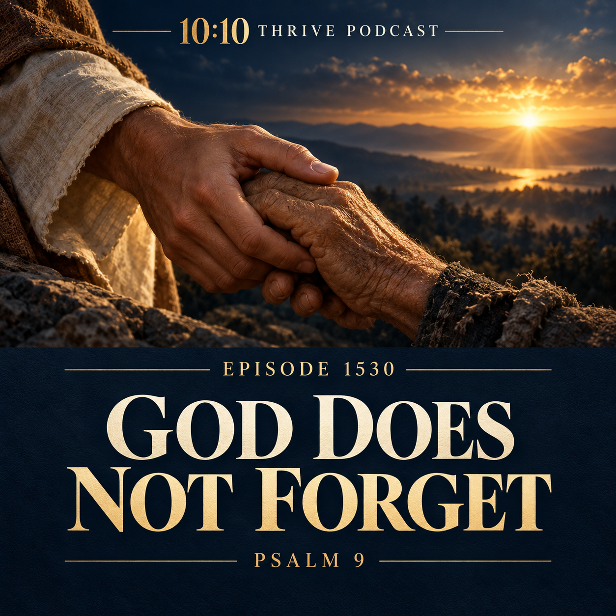 Episode 1530: God Does Not Forget