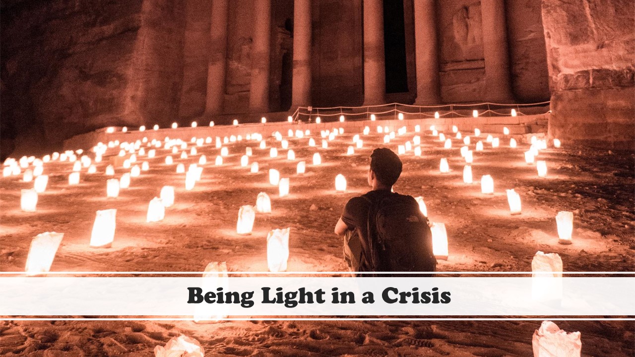Episode 17: Being Light in a Crisis