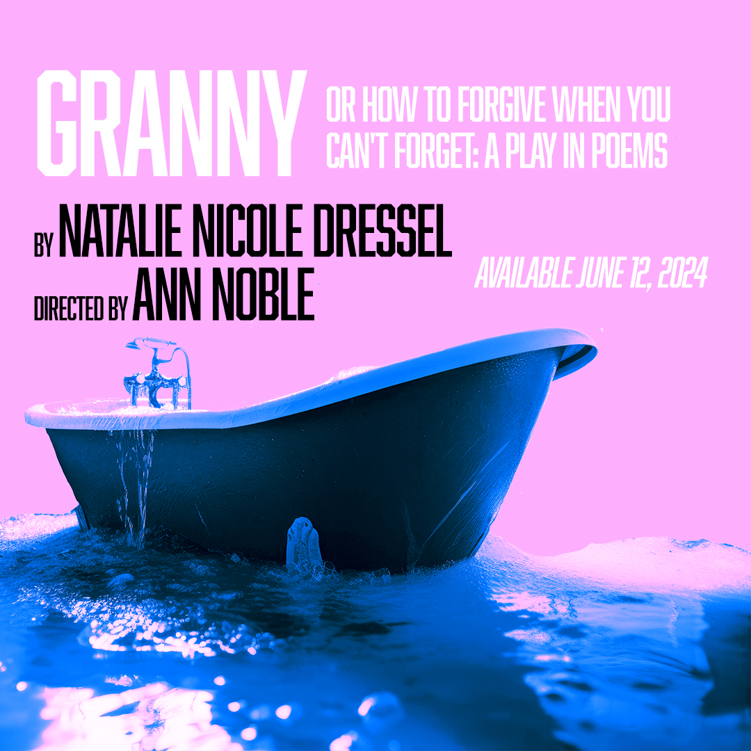 BONUS EPISODE: Granny, or How To Forgive When You Can’t Forget: A Play in Poems