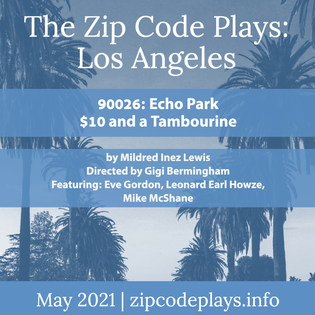 Episode Two 90026: Echo Park – $10 and a Tambourine