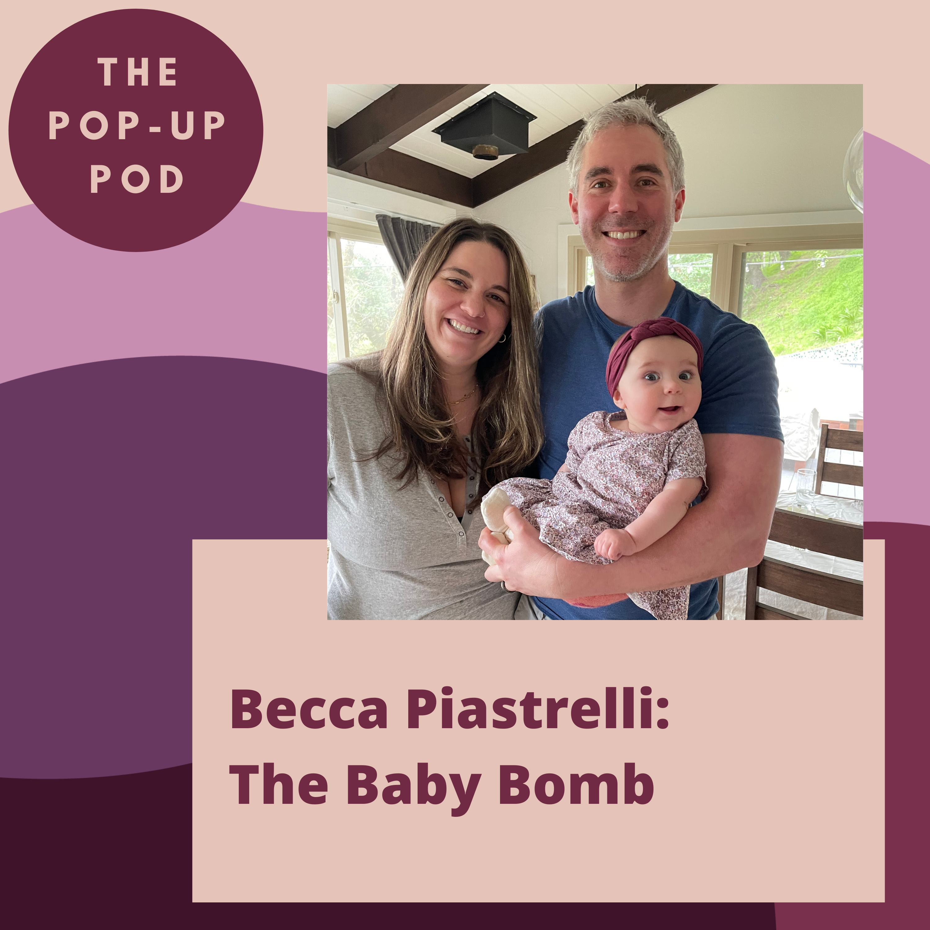 Becca Piastrelli: The Baby Bomb