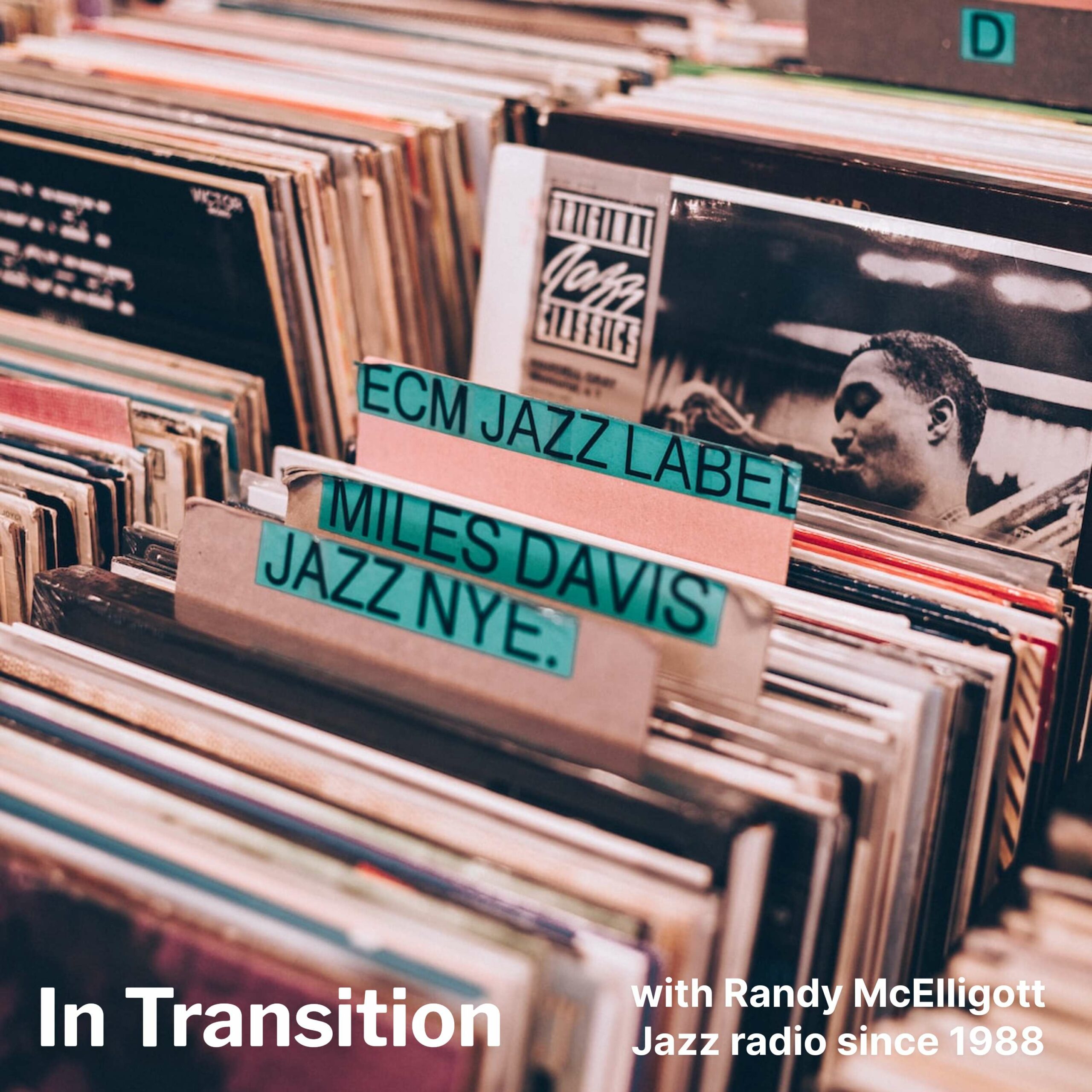 2007-03-In-Transition-March-04 Singer Carmen McRae, sax player Booker Ervin, and pianist Roberto Magris among others...