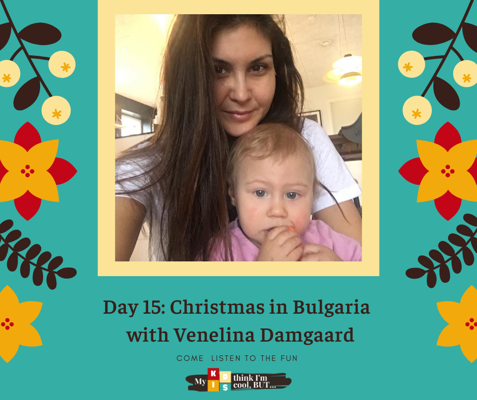 Day 15: Christmas in Bulgaria  with Venelina Damgaard