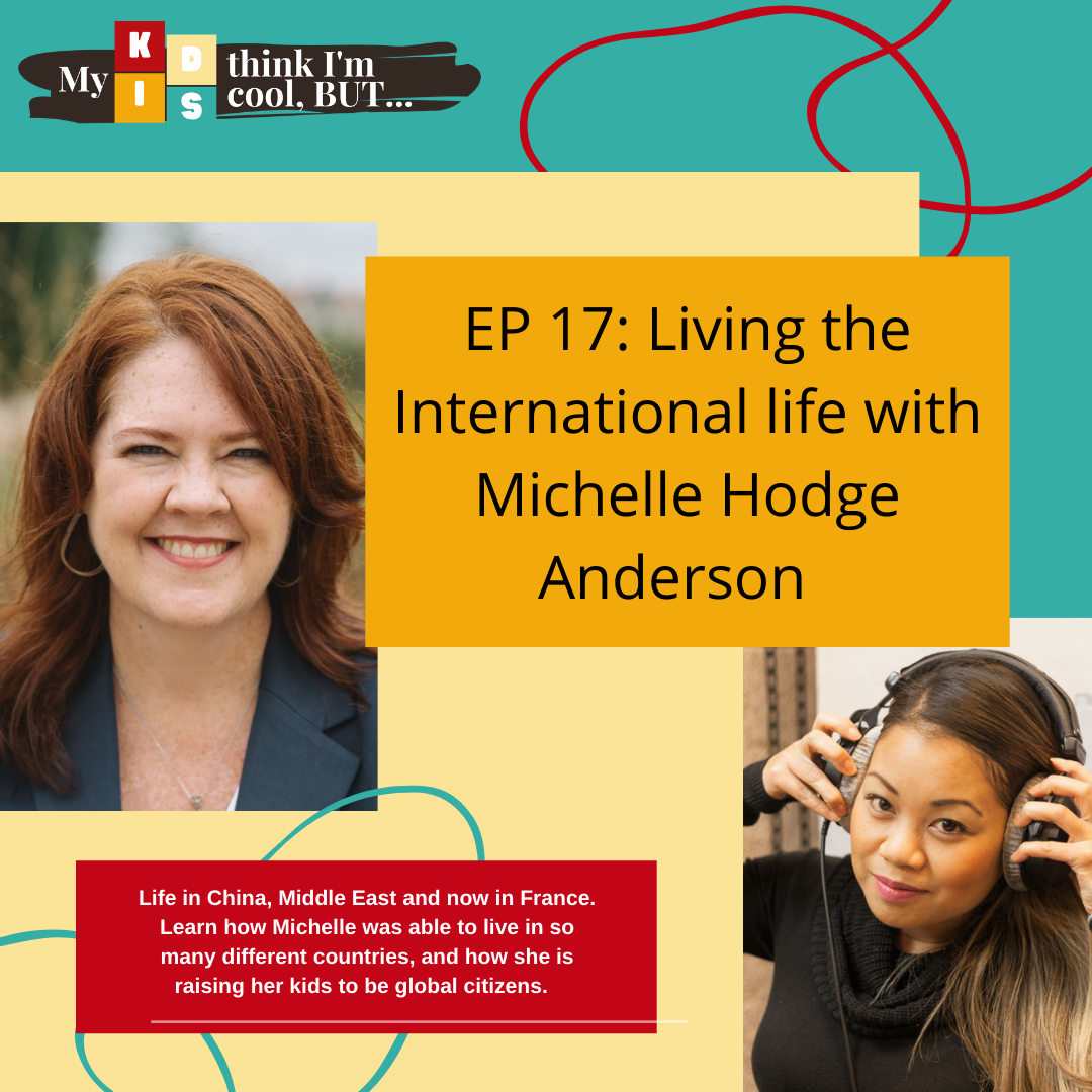 EP 17: Living The International Life with Michelle Hodge Anderson 