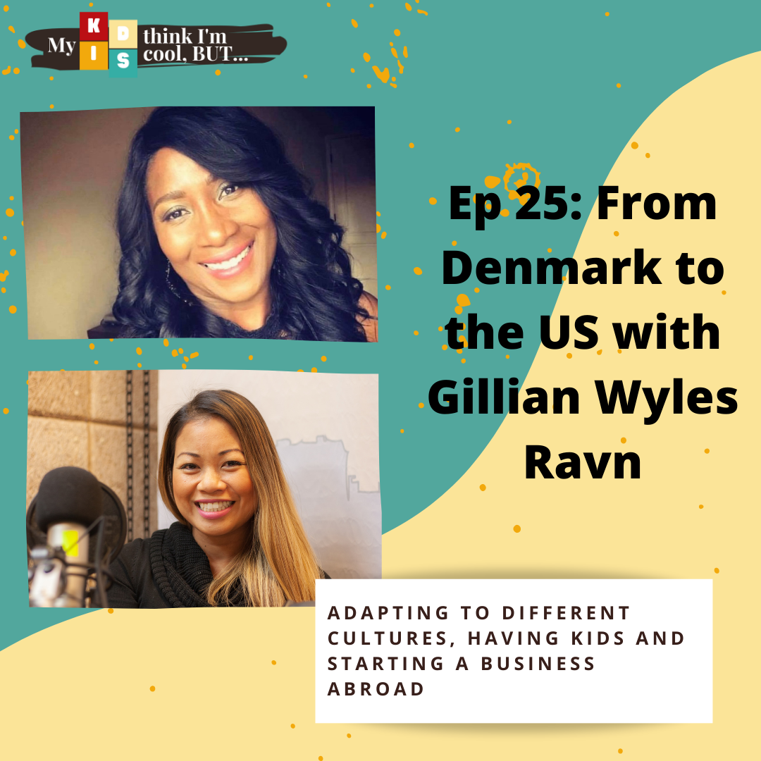 Ep 25: From Denmark to the US with Gillian 