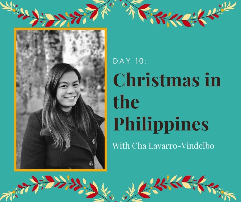 Day 10: Christmas in the Philippines with Cha Lavarro Vindelbo