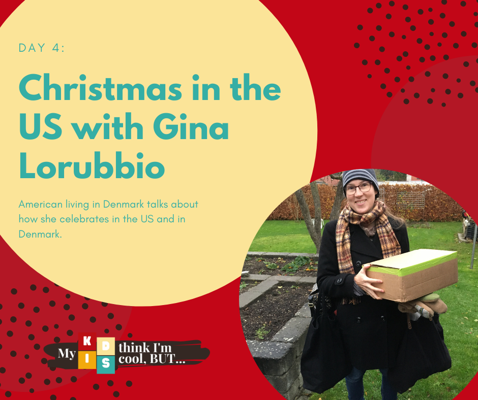 Day 4: American Christmas in Denmark With Gina Lorubbio