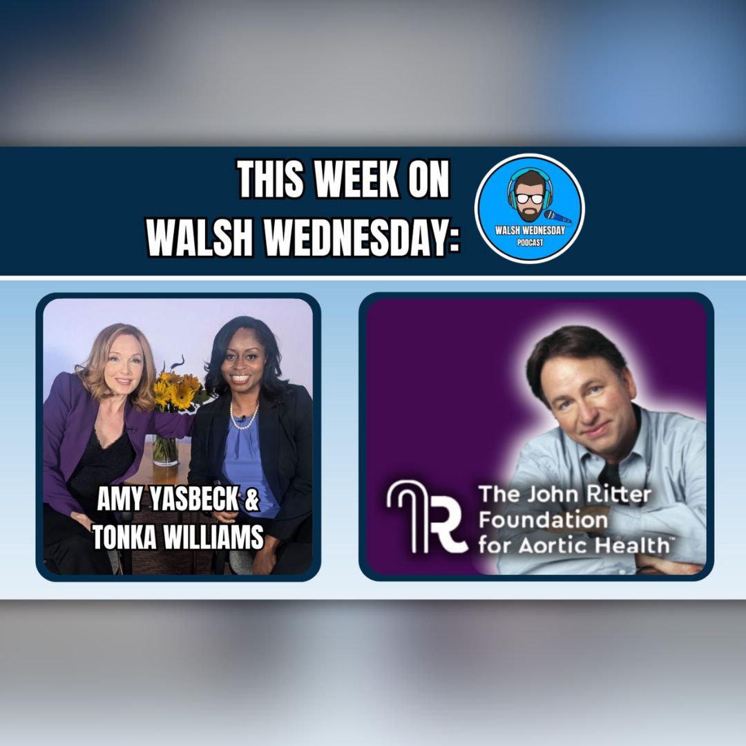 Walsh Wednesday Ep. 38 - Amy Yasbeck & Tonka Williams, The John Ritter Foundation