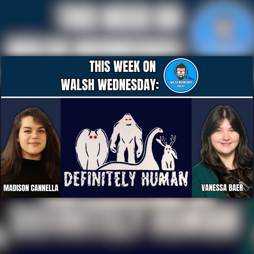 Walsh Wednesday Ep. 79 - Madison Cannella & Vanessa Baer w/ Definitely Human Theatre