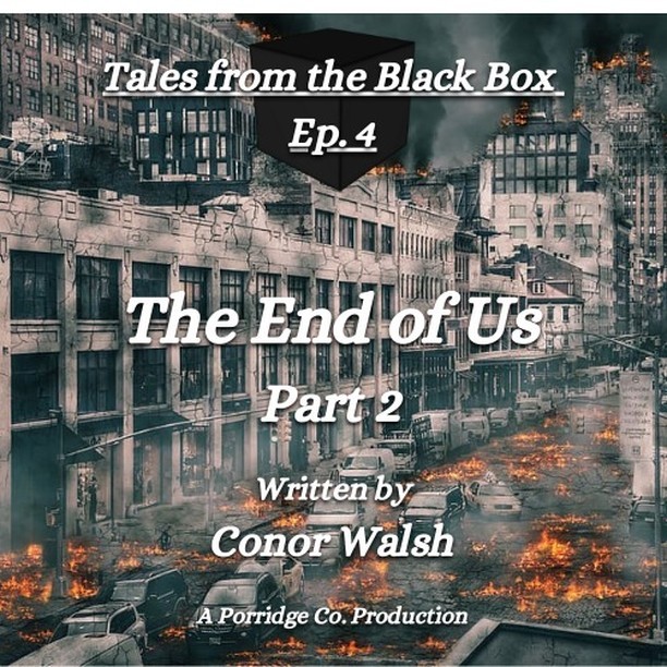 The End of Us - Part 2