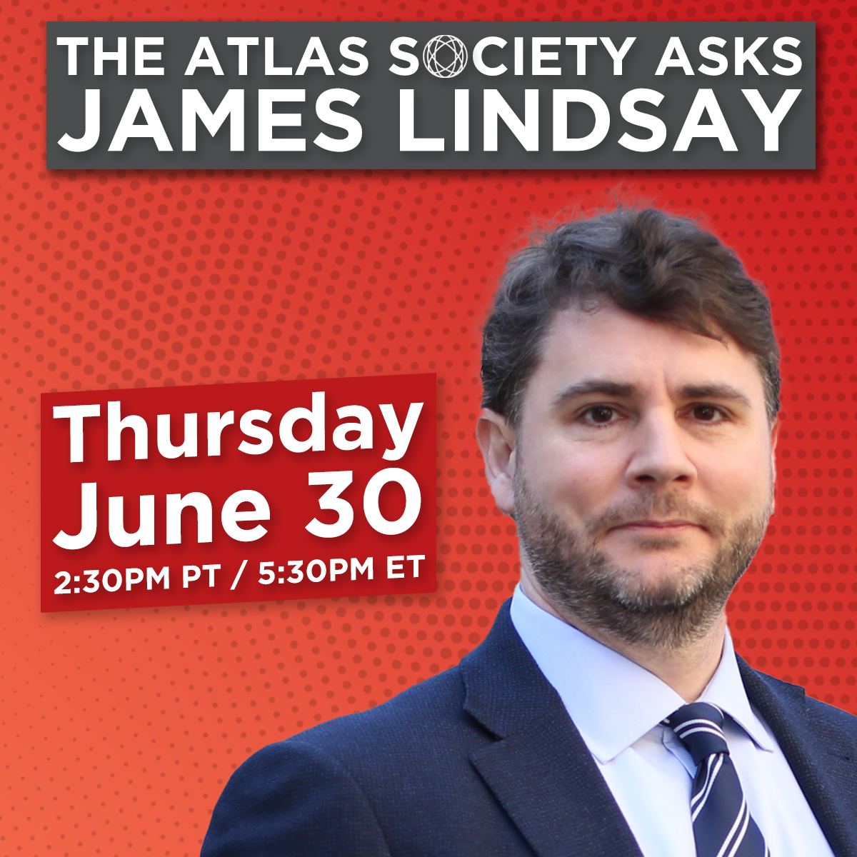 The Atlas Society Asks James Lindsay