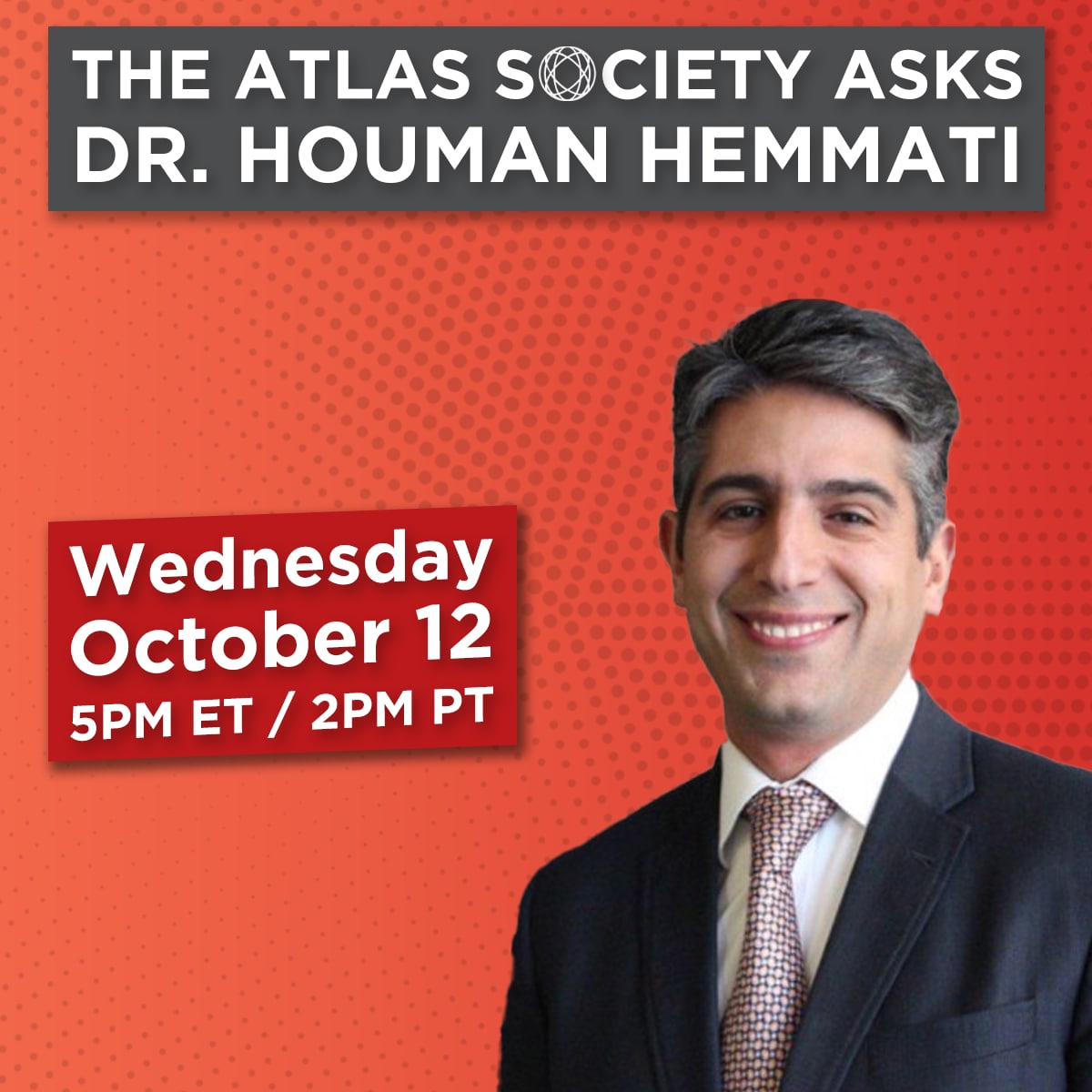 The Atlas Society Asks Dr. Houman Hemmati