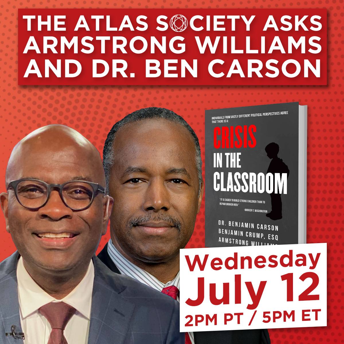 Crisis in the Classroom: The Atlas Society Asks Armstrong Williams & Dr. Ben Carson
