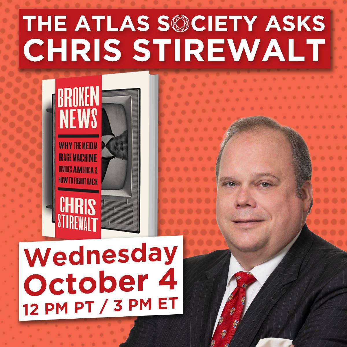 The Atlas Society Asks Chris Stirewalt