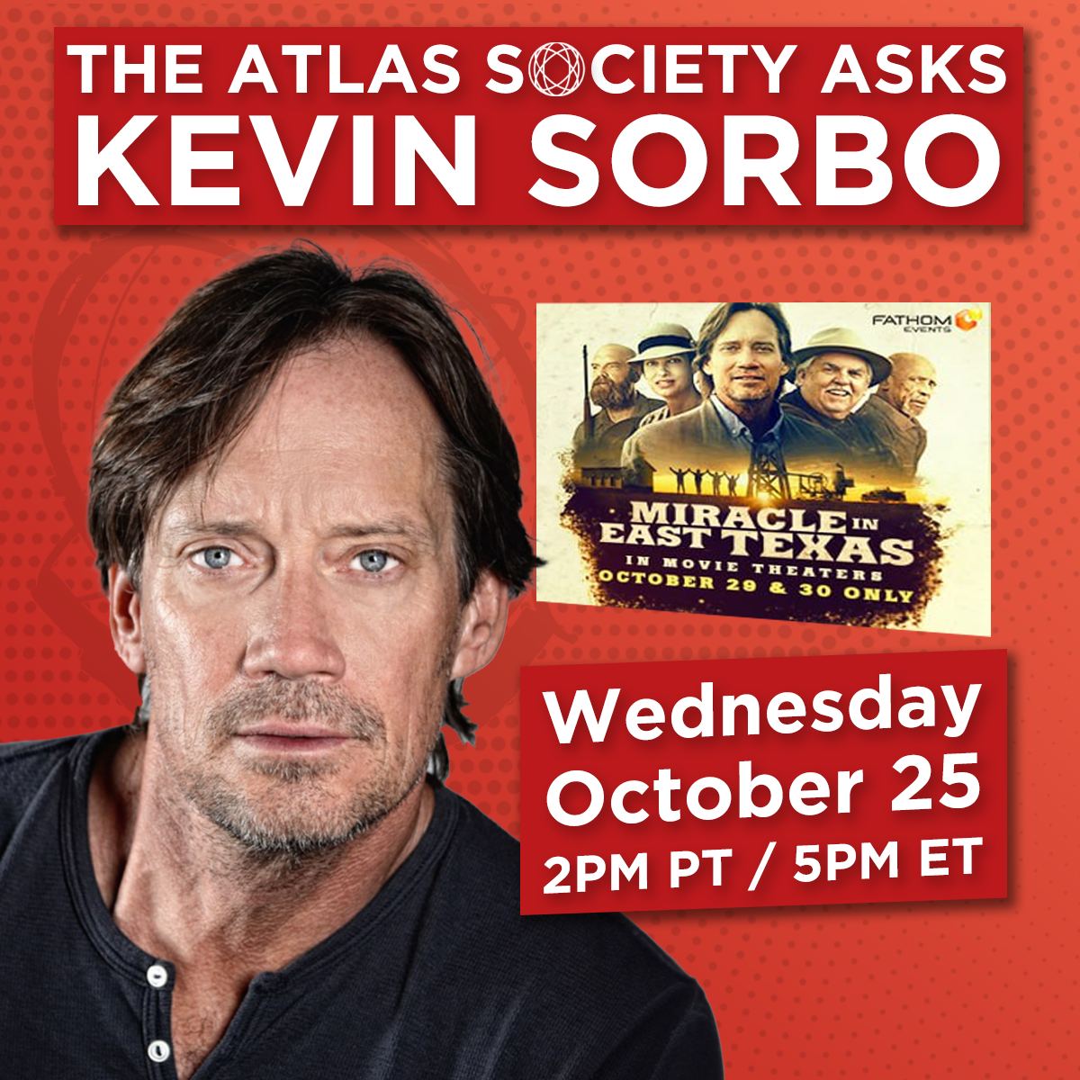 The Atlas Society Asks Kevin Sorbo
