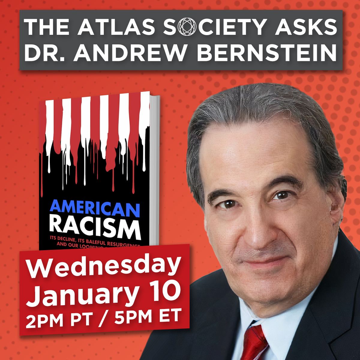 American Racism: The Atlas Society Asks Andrew Bernstein