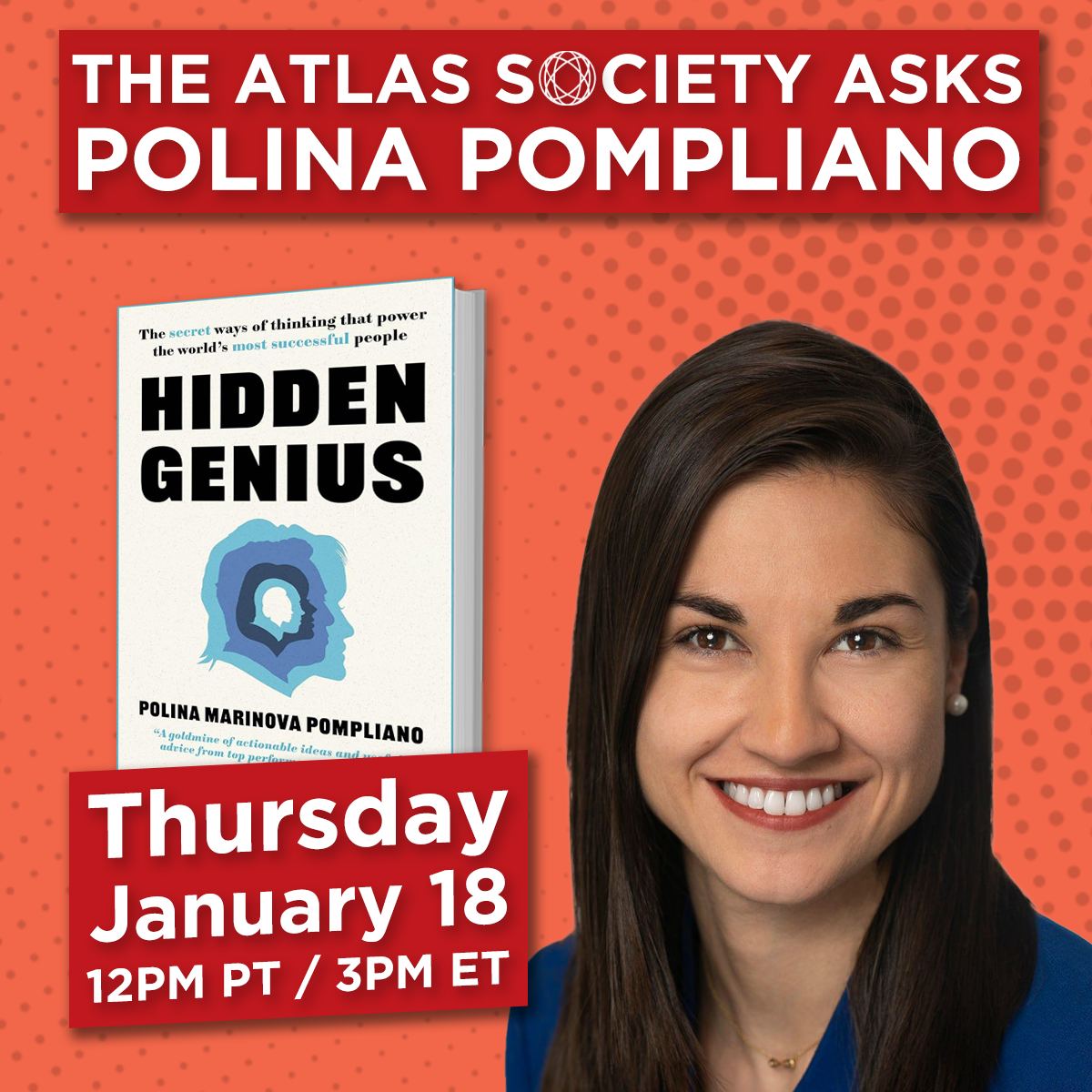 Hidden Genius: The Atlas Society Asks Polina Pompliano