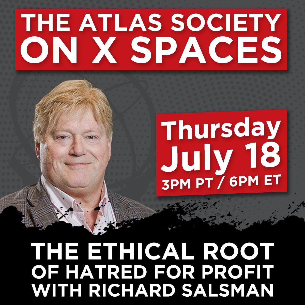 The Ethical Root of Hatred for Profit with Richard Salsman