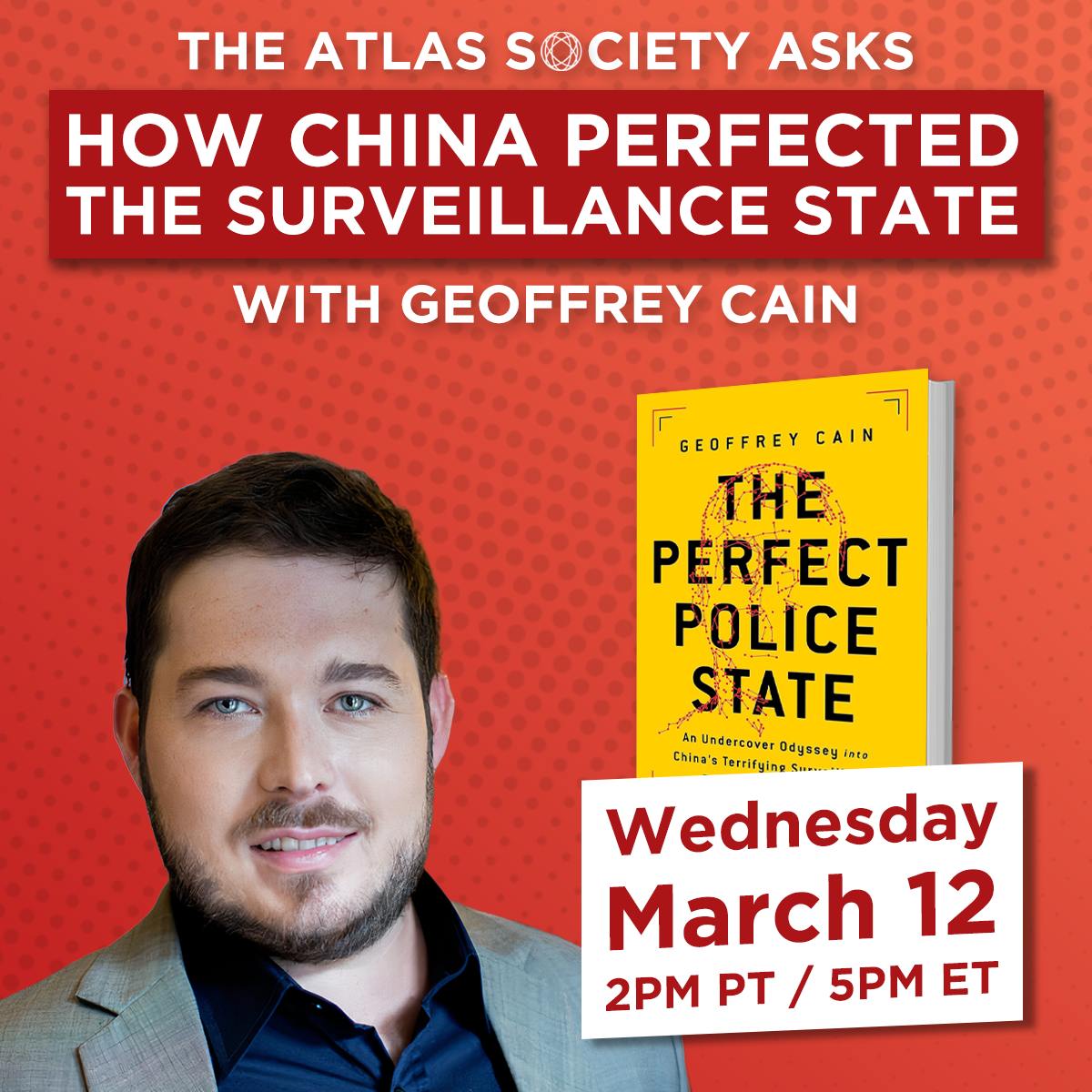 How China Perfected the Surveillance State with Geoffrey Cain