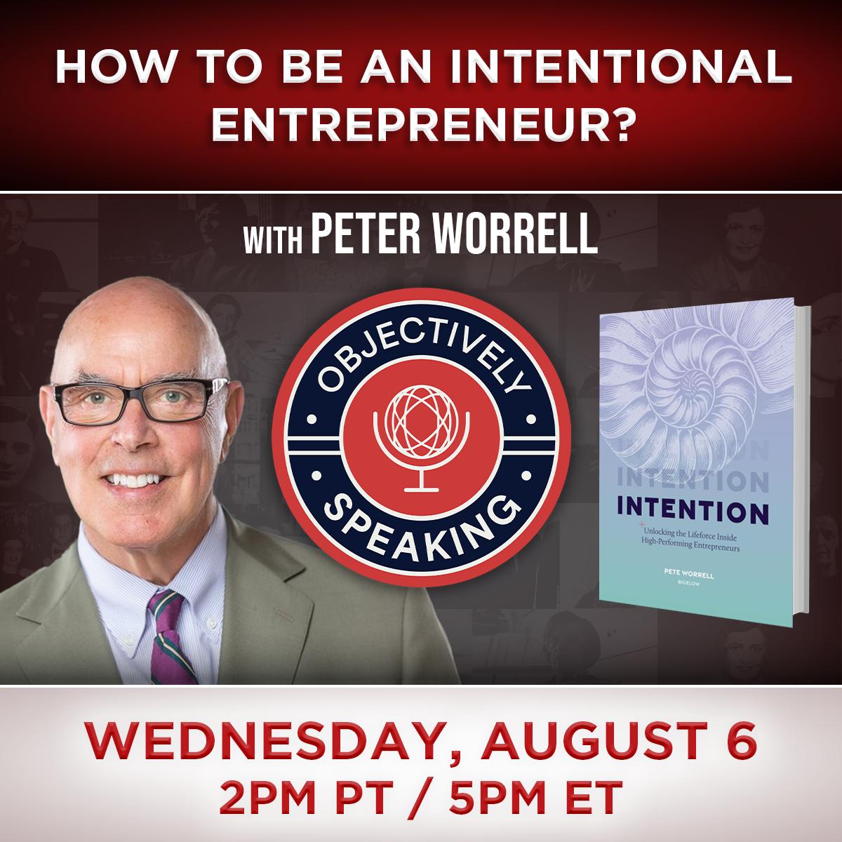 How to Be an Intentional Entrepreneur with Peter Worrell