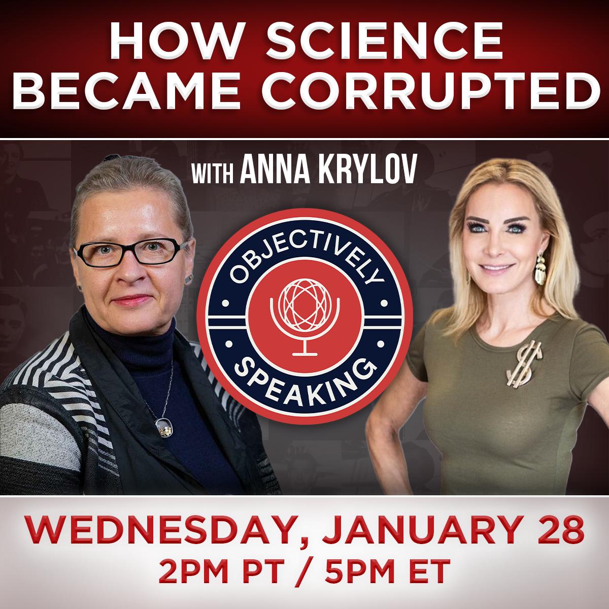 How Science Became Corrupted with Anna Krylov