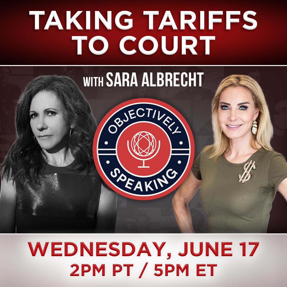 Taking Tariffs to Court, with Sara Albrecht
