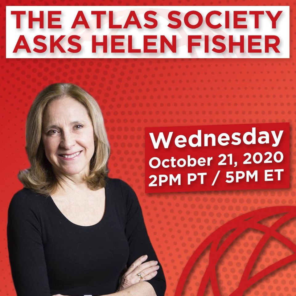 The Atlas Society Asks Helen Fisher
