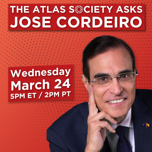 The Atlas Society Asks Jose Cordeiro