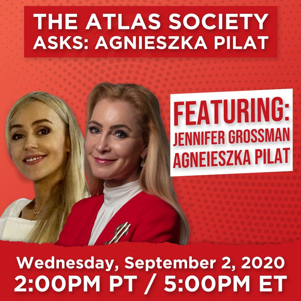 The Atlas Society Asks with Agnieszka Pilat