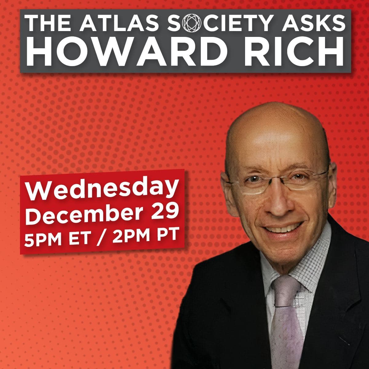 The Atlas Society Asks Howie Rich