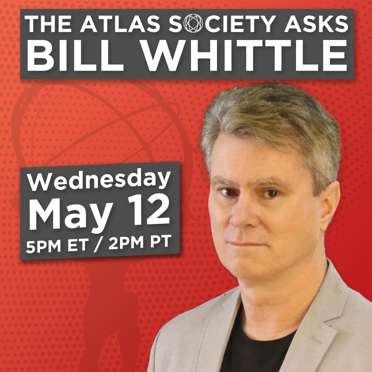 The Atlas Society Asks Bill Whittle