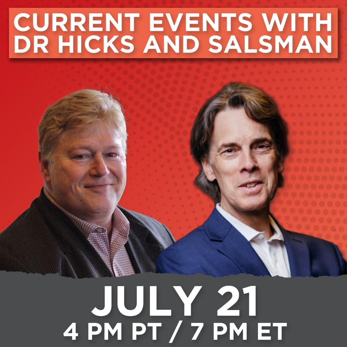 Current Events with Hicks and Salsman - July