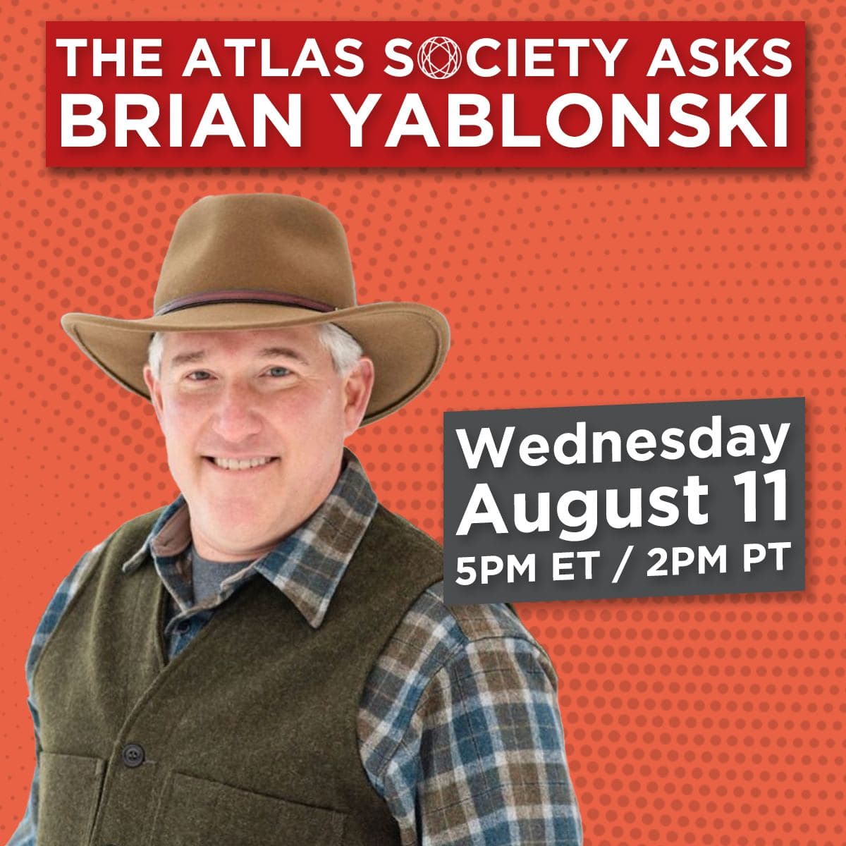 The Atlas Society Asks Brian Yablonski