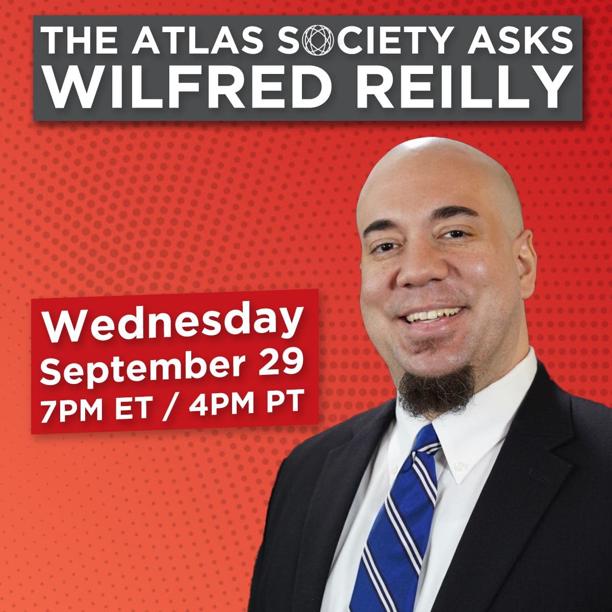 The Atlas Society Asks Wilfred Reilly