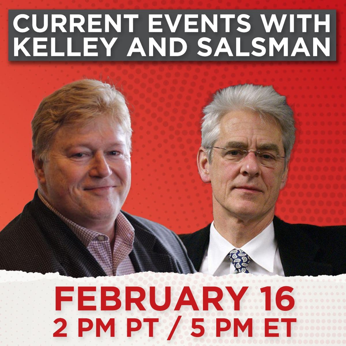 On the Canadian Trucker Protest and Russia vs Ukraine: Current Events with Kelley and Salsman