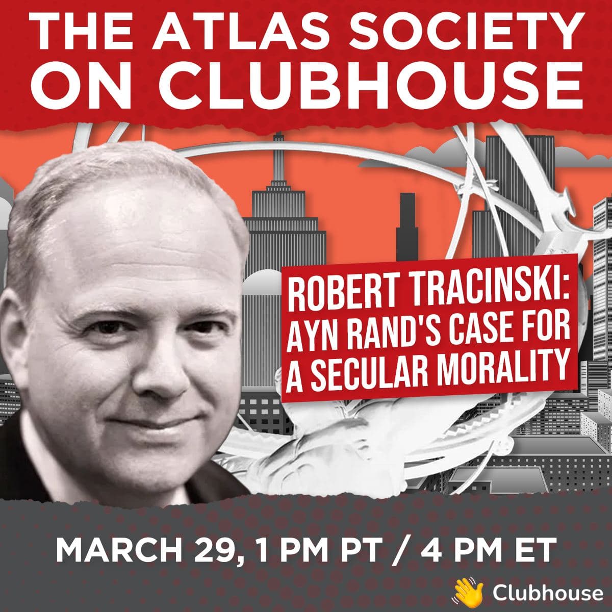 Robert Tracinski - Ayn Rand's Case for a Secular Morality