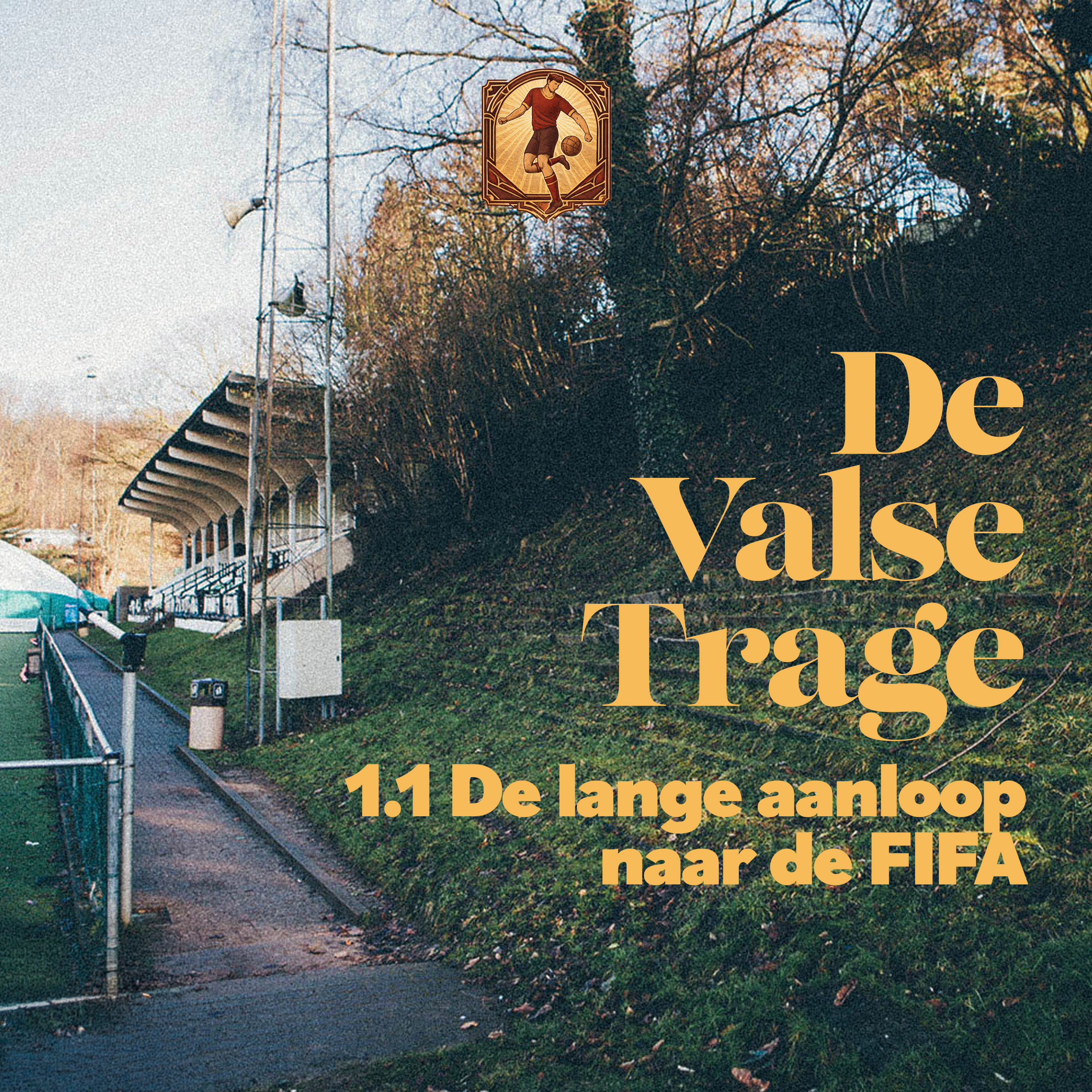 1.1 De lange aanloop naar de FIFA