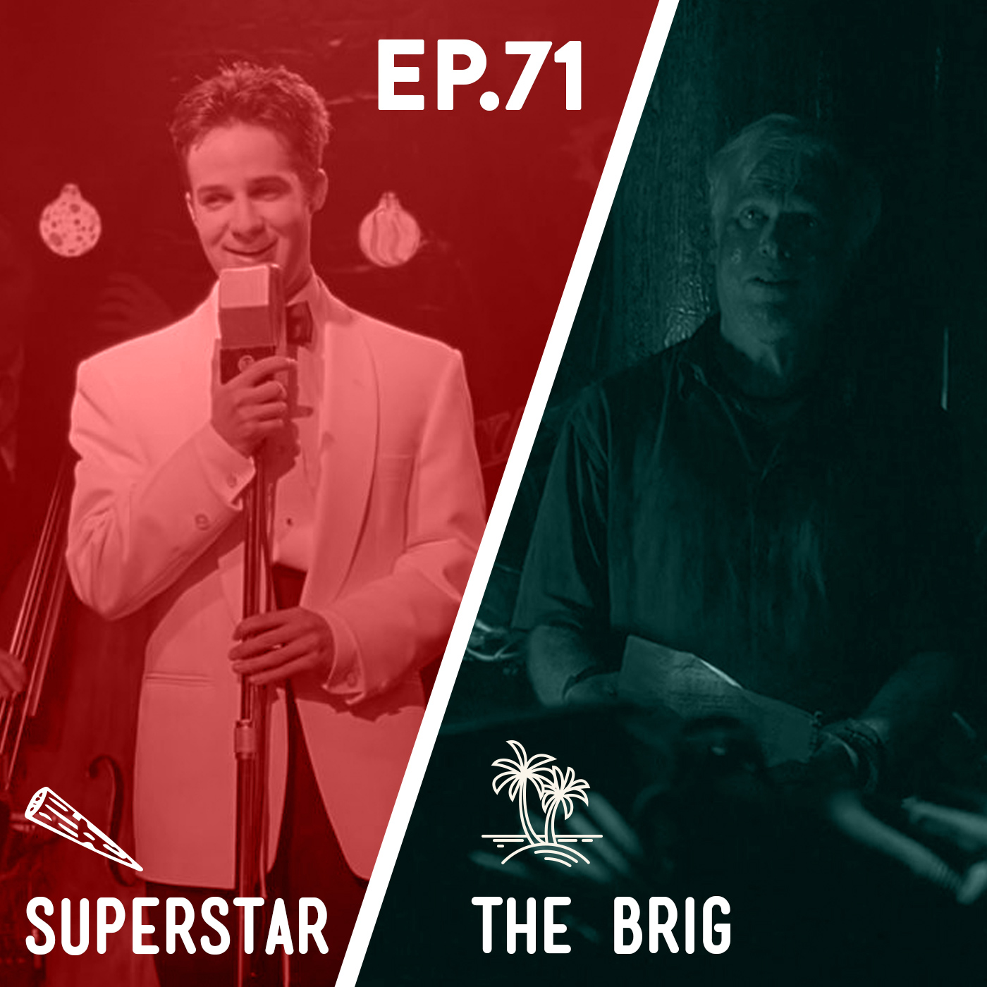 71 - Superstar / The Brig Image